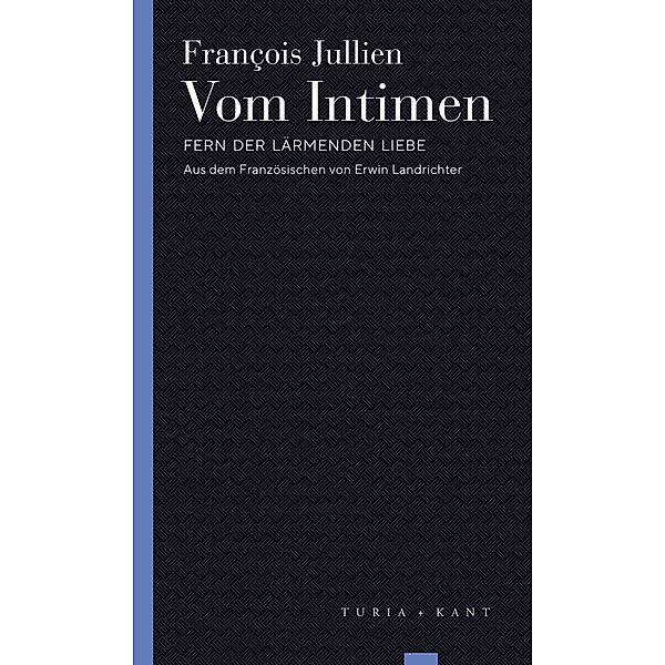 Vom Intimen, François Jullien