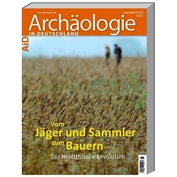 Vom Jäger und Sammler zum Bauern, Detlef Gronenborn, Thomas Terberger