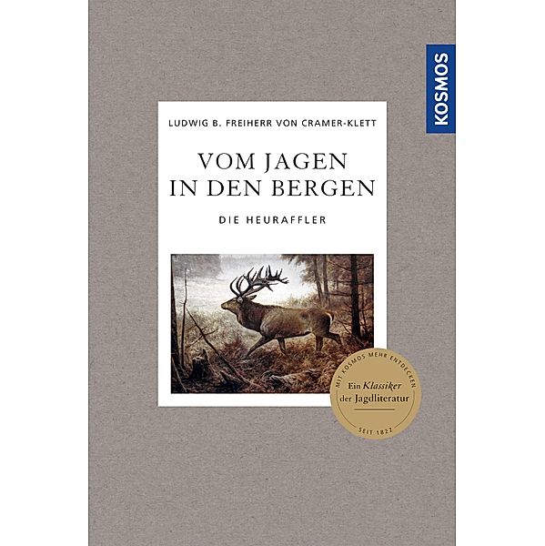 Vom Jagen in den Bergen, Ludwig Benedikt Freiherr von Cramer-Klett