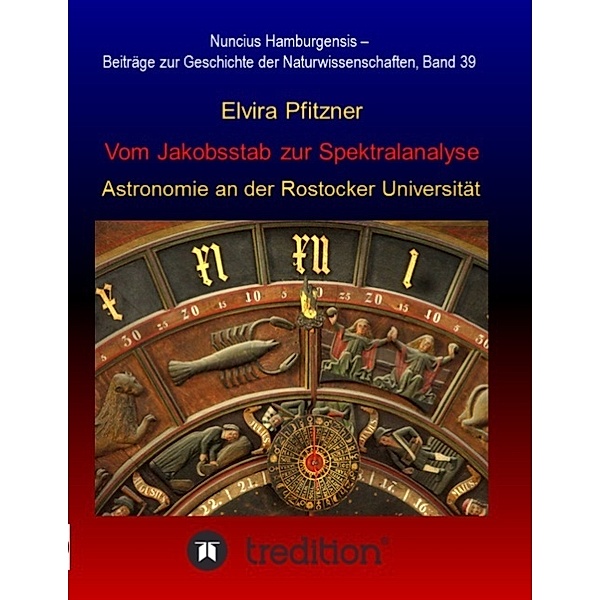 Vom Jakobsstab zur Spektralanalyse - Astronomie an der Rostocker Universität