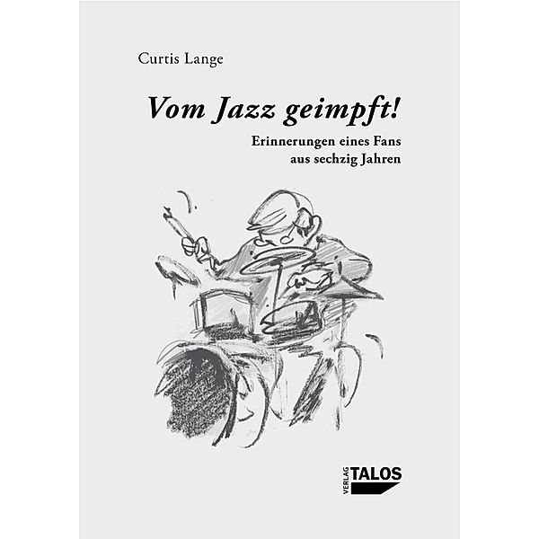 Vom Jazz geimpft!, Curtis Lange