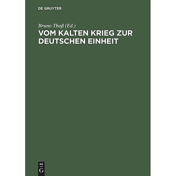 Vom Kalten Krieg zur deutschen Einheit