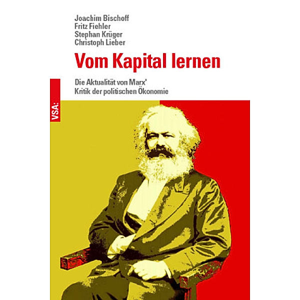 Vom Kapital lernen, Stephan Krüger, Fritz Fiehler, Joachim Bischoff