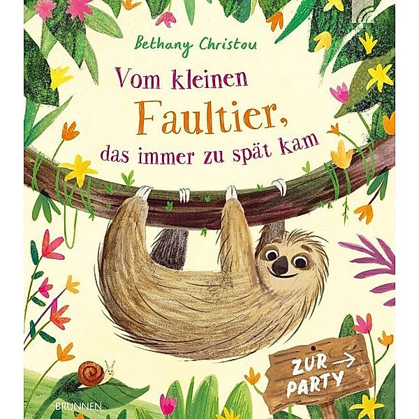 Vom kleinen Faultier, das immer zu spät kam, Bethany Christou