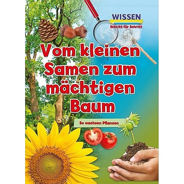 Vom kleinen Samen zum mächtigen Baum, Ruth Owen