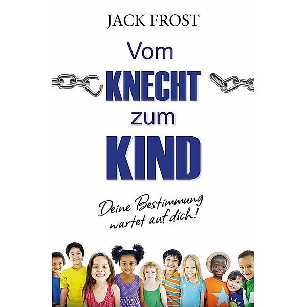 Vom Knecht zum Kind, Jack Frost