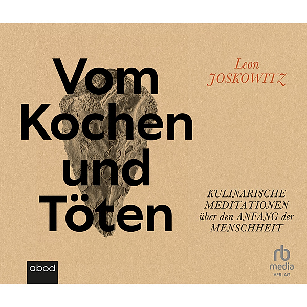 Vom Kochen und Töten,Audio-CD, MP3, Leon Joskowitz