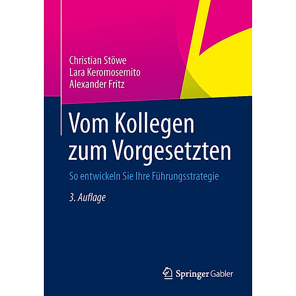 Vom Kollegen zum Vorgesetzten, Christian Stöwe, Lara Keromosemito, Alexander Fritz