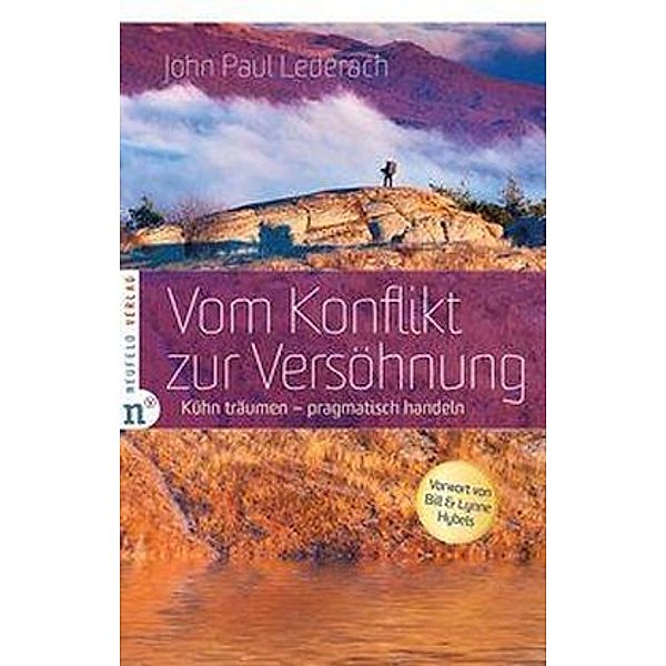 Vom Konflikt zur Versöhnung, John Paul Lederach