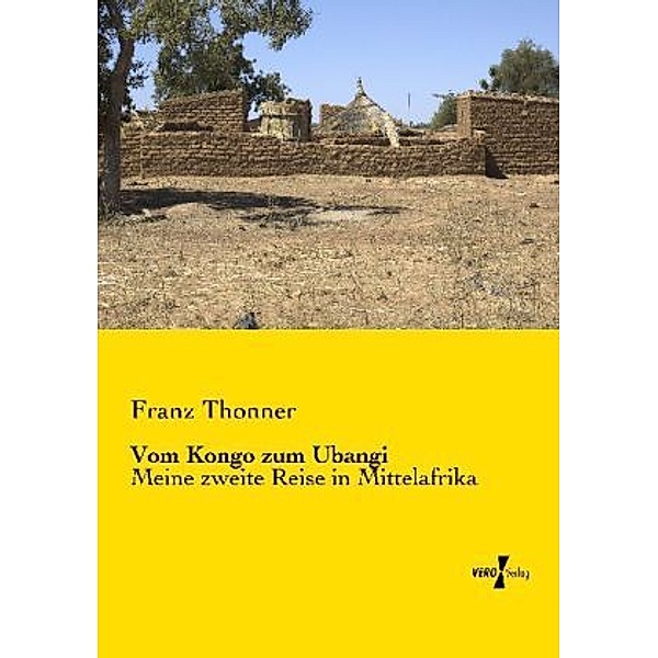 Vom Kongo zum Ubangi, Franz Thonner