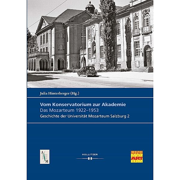 Vom Konservatorium zur Akademie: Das Mozarteum 1922-1953