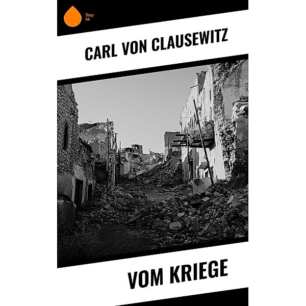 Vom Kriege, Carl von Clausewitz