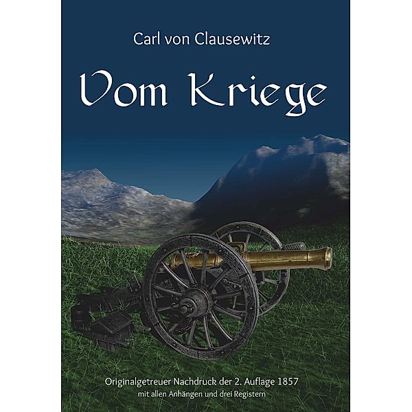 Vom Kriege, Carl V. Clausewitz