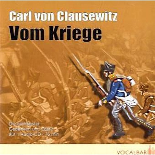Vom Kriege,Audio-CD, Carl von Clausewitz
