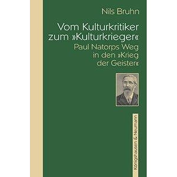 Vom Kulturkritiker zum 'Kulturkrieger', Nils Bruhn