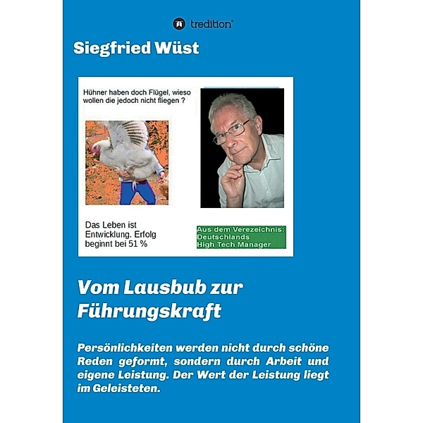 Vom Lausbub zur Führungskraft, Siegfried Wüst