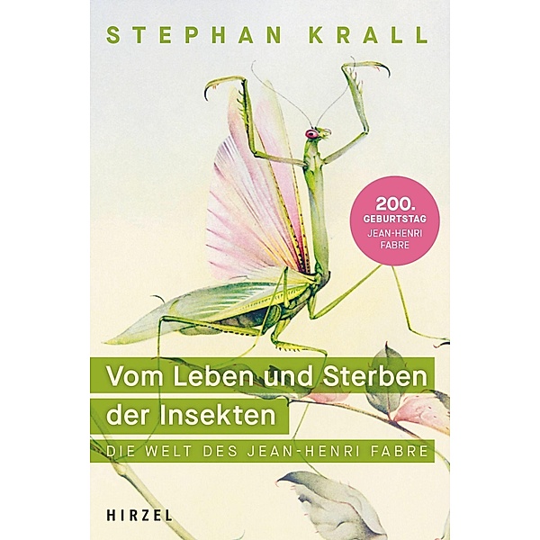 Vom Leben und Sterben der Insekten, Stephan Krall