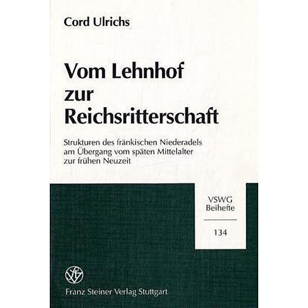 Vom Lehnhof zur Reichsritterschaft, Cord Ulrichs