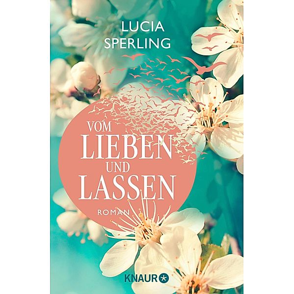 Vom Lieben und Lassen, Lucia Sperling