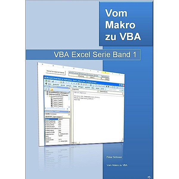 Vom Makro zu VBA / VBA Excel Serie Band 1 Bd.1, Peter Schnoor