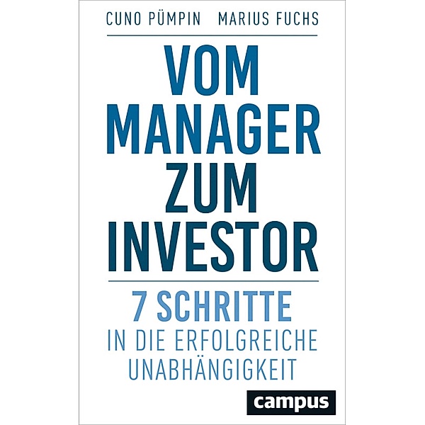 Vom Manager zum Investor, Cuno Pümpin, Marius Fuchs