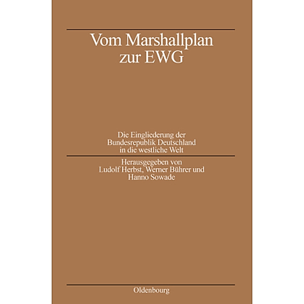 Vom Marshallplan zur EWG