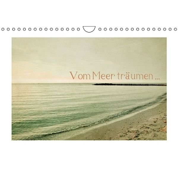 Vom Meer träumen (Wandkalender 2014 DIN A4 quer), Iris Lehnhardt