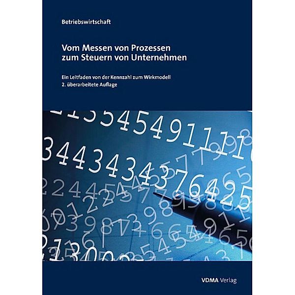 Vom Messen von Prozessen zum Steuern von Unternehmen, Frank Dr. Bünting