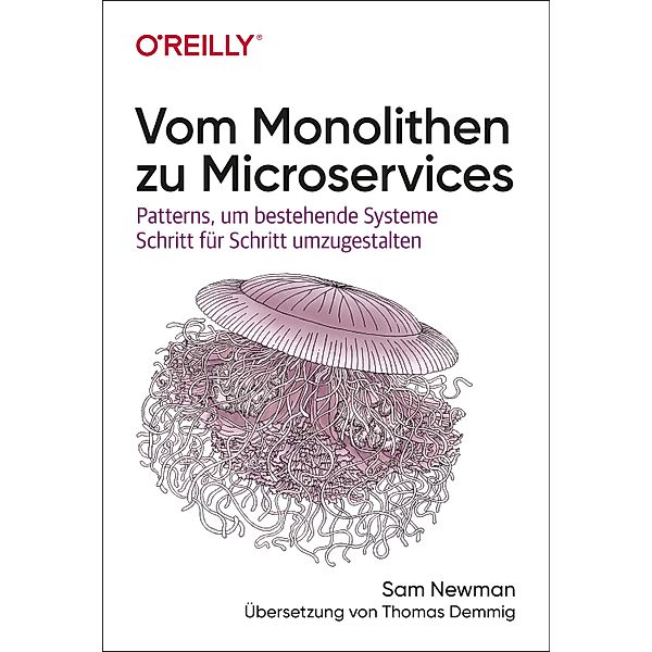 Vom Monolithen zu Microservices, Sam Newman