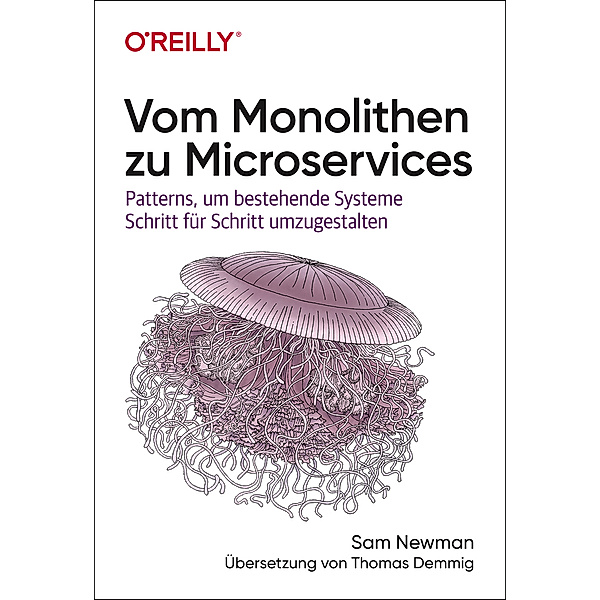 Vom Monolithen zu Microservices, Sam Newman