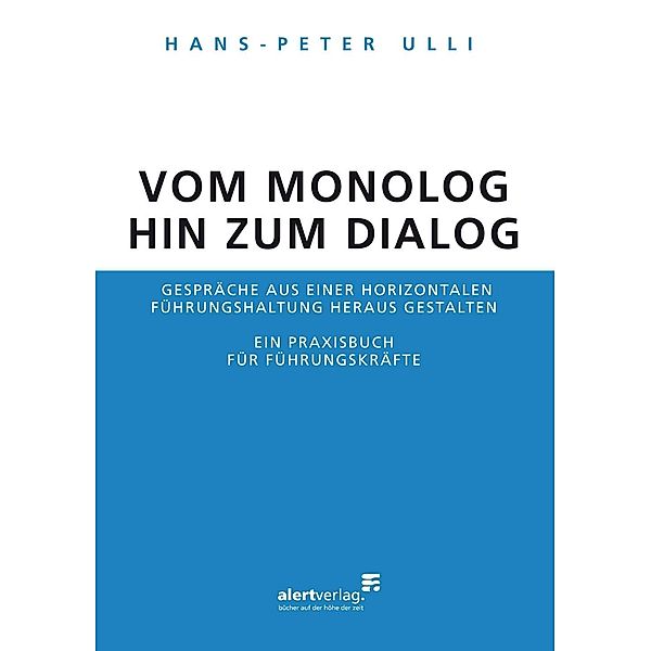 Vom Monolog hin zum Dialog, Hans-Peter Ulli