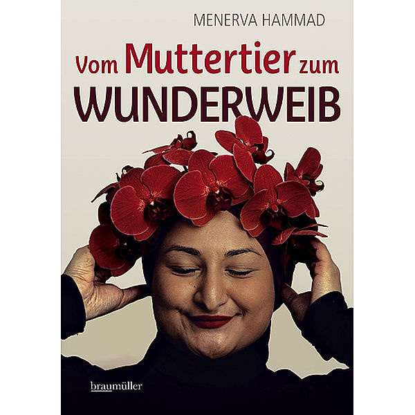 Vom Muttertier zum Wunderweib, Menerva Hammad