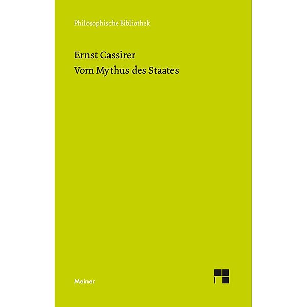 Vom Mythus des Staates / Philosophische Bibliothek Bd.541, Ernst Cassirer