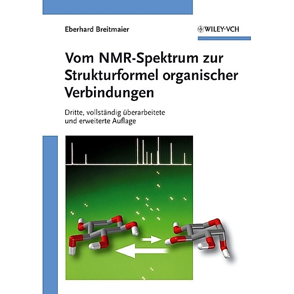 Vom NMR-Spektrum zur Strukturformel organischer Verbindungen, Eberhard Breitmaier