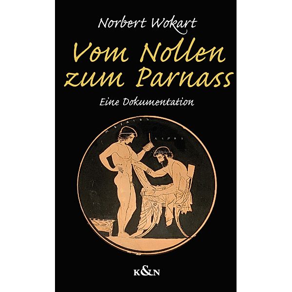 Vom Nollen zum Parnass, Norbert Wokart