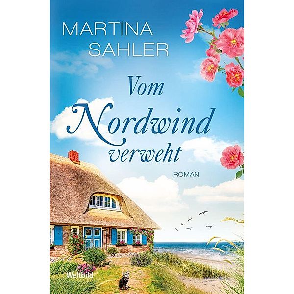 Vom Nordwind verweht, Martina Sahler