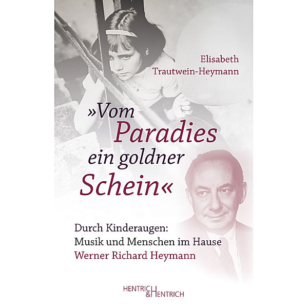 Vom Paradies ein goldner Schein, Elisabeth Trautwein-Heymann