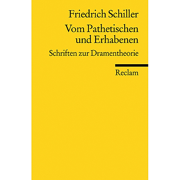 Vom Pathetischen und Erhabenen, Friedrich Schiller