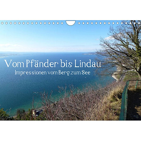 Vom Pfänder nach Lindau (Wandkalender 2022 DIN A4 quer), Manfred Kepp