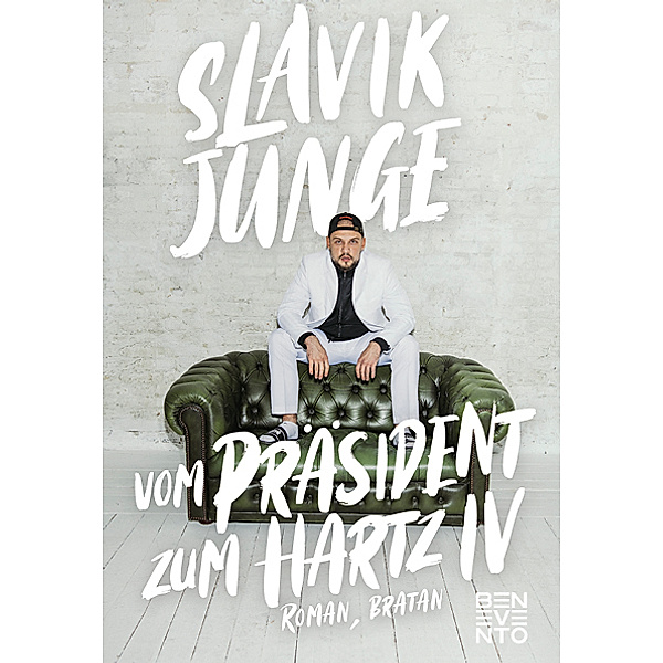 Vom Präsident zum Hartz IV, Slavik Junge