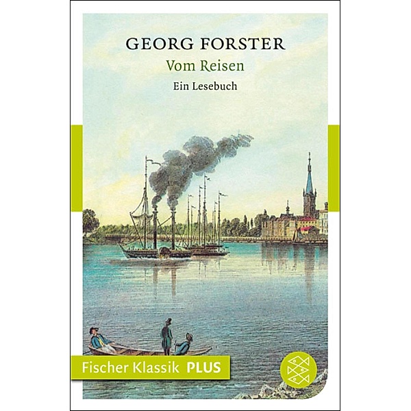 Vom Reisen, Georg Forster