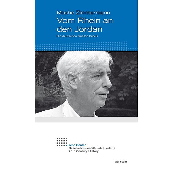 Vom Rhein an den Jordan, Moshe Zimmermann