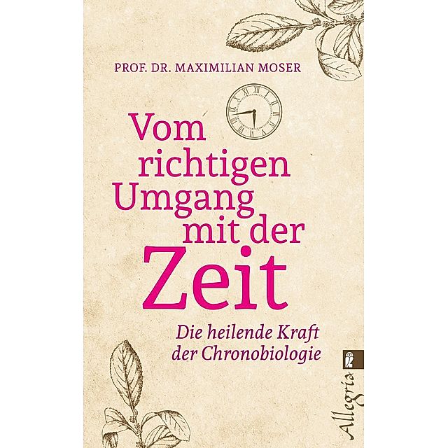 Vom richtigen Umgang mit der Zeit Buch versandkostenfrei bei Weltbild.de