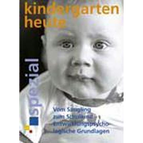 Vom Säugling zum Schulkind, Joachim Bensel, Gabriele Haug-Schnabel