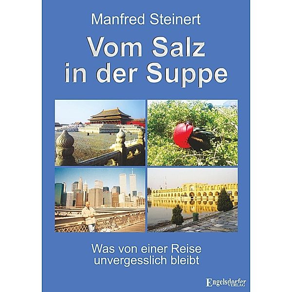 Vom Salz in der Suppe, Manfred Steinert