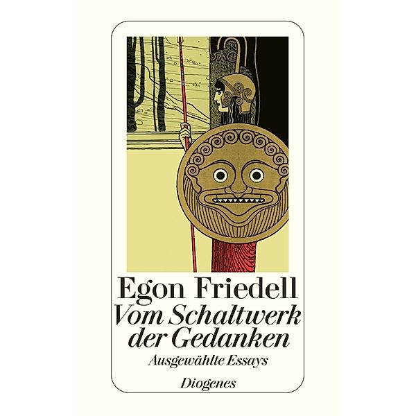 Vom Schaltwerk der Gedanken, Egon Friedell