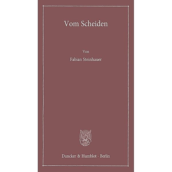 Vom Scheiden., Fabian Steinhauer