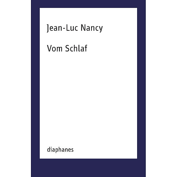 Vom Schlaf, Jean-luc Nancy