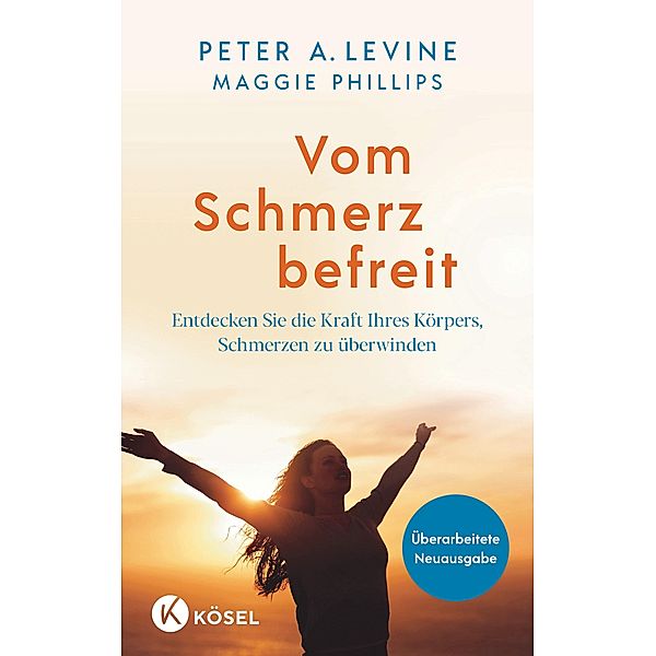 Vom Schmerz befreit, Peter A. Levine, Maggie Phillips