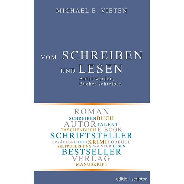 Vom Schreiben und Lesen, Michael E. Vieten
